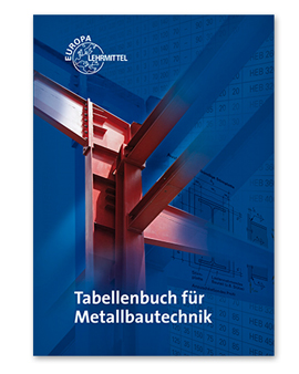 Lehrbuch Tabellenbuch für Metallbautechnik